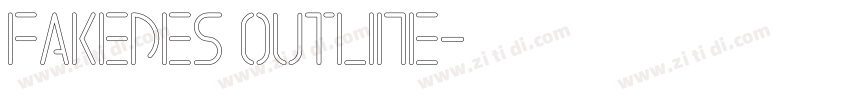 Fakedes Outline字体转换